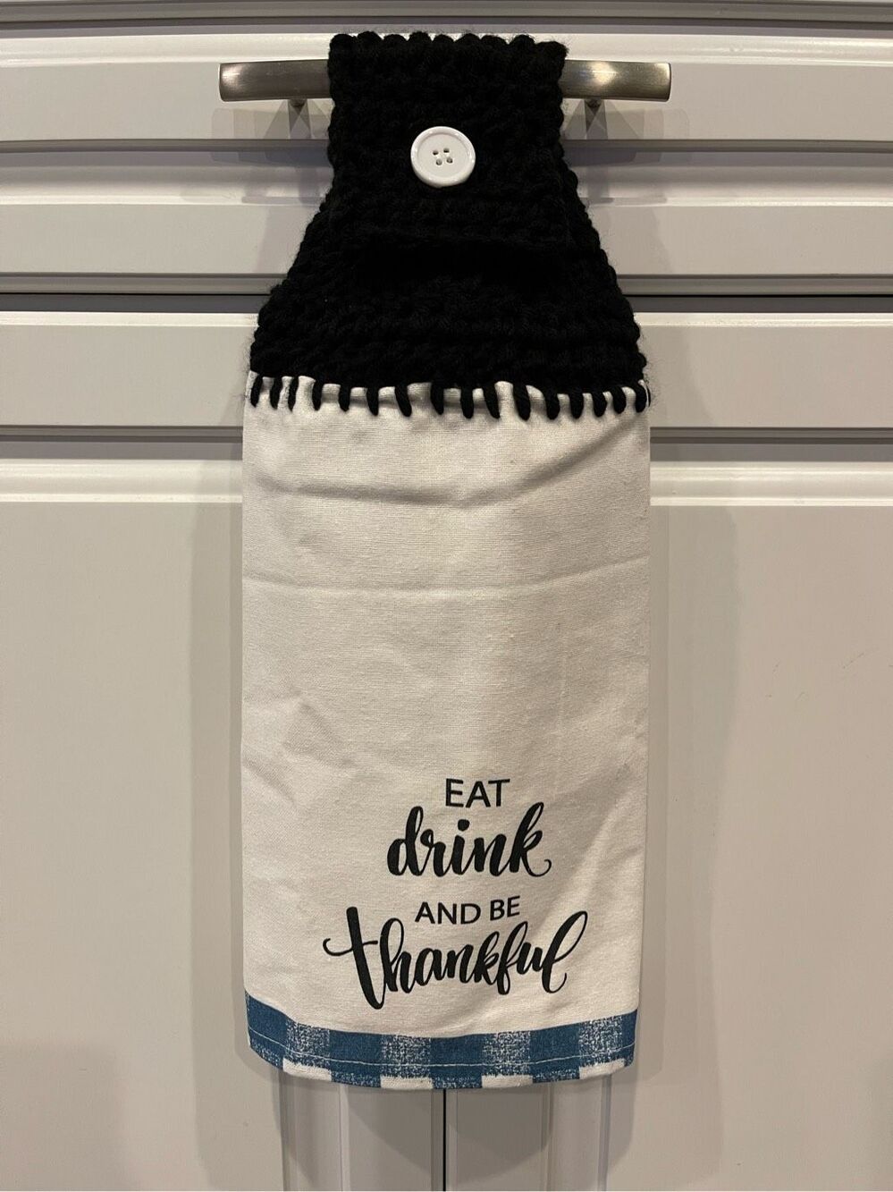 Crochet Top Kitchen Towel- Eat Drink And Be Thankful